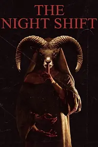 Постер к фильму «The Night Shift (2016)»