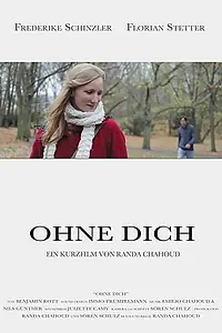Постер к фильму «Ohne Dich (2016)»