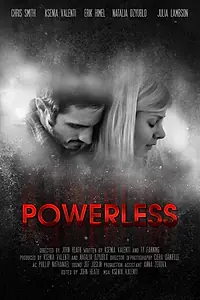 Постер к фильму «Powerless (2016)»