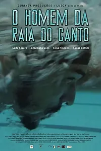 Главный постер фильма «O Homem da Raia do Canto (2016)»