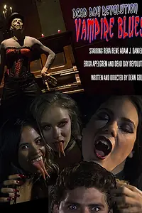 Постер к фильму «Dead Day Revolution: Vampire Blues (2016)»