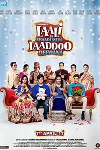 Главный постер фильма «Laali Ki Shaadi Mein Laaddoo Deewana (2017)»