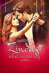 Главный постер фильма «Zindagi Kitni Haseen Hay (2016)»