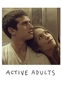 Постер к фильму «Active Adults (2017)»