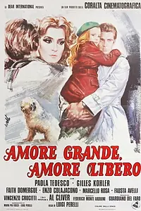 Главный постер фильма «Amore grande, amore libero (1976)»