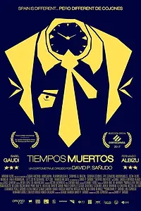 Постер к фильму «Tiempos muertos (2017)»