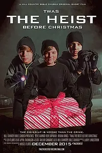 Главный постер фильма «Twas the Heist Before Christmas (2015)»