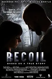 Постер к фильму «Recoil (2018)»