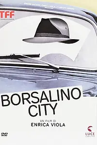 Постер к фильму «Borsalino City (2016)»