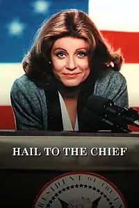 Постер к сериалу «Hail to the Chief (1985)»