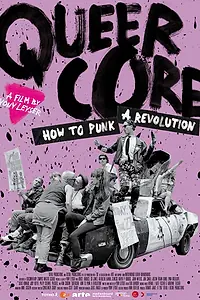 Постер к фильму «Queercore: How to Punk a Revolution (2017)»