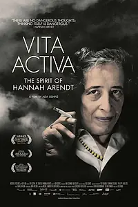 Постер к фильму «О деятельности жизни: Дух Ханны Арендт (2015)»