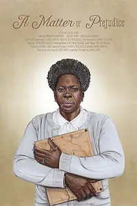 Постер к фильму «A Matter of Prejudice (2017)»