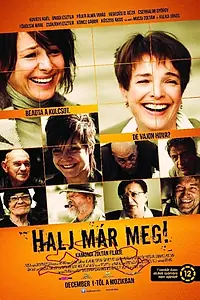 Постер к фильму «Halj már meg! (2016)»