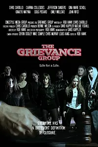 Постер к фильму «Grievance Group: A Life for a Life (2016)»