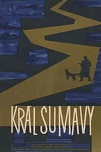 Постер к фильму «Король Шумавы (1959)»