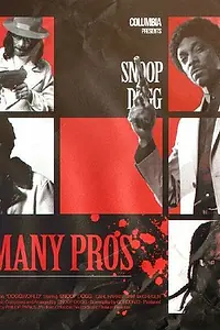 Постер к фильму «Snoop Dogg: So Many Pros (2015)»