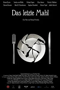 Постер к фильму «Последний ужин (2018)»