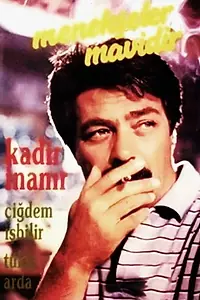 Постер к фильму «Menekseler Mavidir (1987)»
