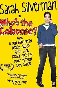 Главный постер фильма «Who's the Caboose? (1997)»