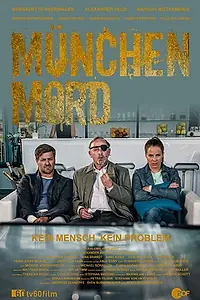 Постер к фильму «München Mord - Kein Mensch, kein Problem (2016)»
