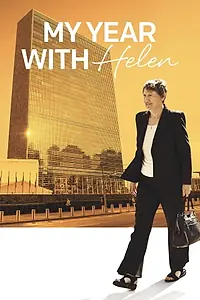 Главный постер фильма «My Year with Helen (2017)»