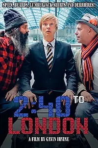 Главный постер фильма «2:40 to London (2016)»