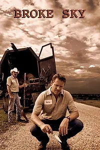 Постер к фильму «Broke Sky (2007)»