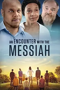 Главный постер фильма «An Encounter with the Messiah (2015)»