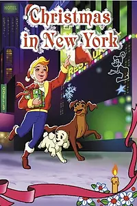 Главный постер мультфильма «Christmas in New York (2005)»