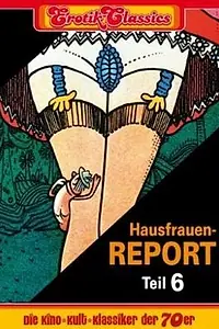 Постер к фильму «Hausfrauen 6: Warum gehen Frauen fremd... (1977)»
