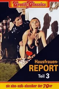Постер к фильму «Hausfrauen-Report 3.Teil - Alle Jahre wieder-wenn aus blutjungen Mädchen blutjunge Hausfrauen werden (1972)»
