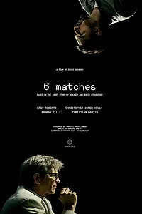 Постер к фильму «Six Matches (2020)»