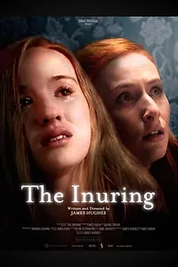 Постер к фильму «The Inuring (2017)»