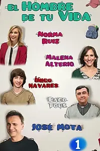 Постер к сериалу «Мужчина твоей жизни (2016)»