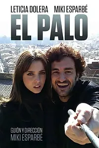 Главный постер фильма «El palo (2014)»