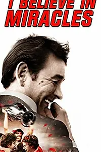 Главный постер фильма «Я верю в чудеса (2015)»