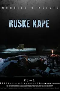 Постер к фильму «Ruske kape (2015)»