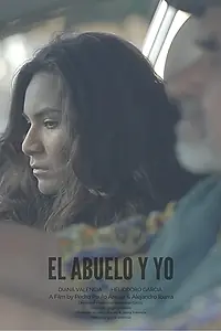 Постер к фильму «El Abuelo y Yo (2016)»
