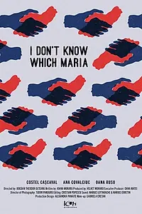 Постер к фильму «I do not know which Maria (2015)»