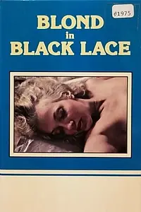 Постер к фильму «The Blonde in Black Lace (1972)»