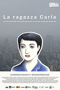 Постер к фильму «La ragazza Carla (2015)»