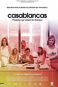 Главный постер фильма «Касабланкас — мужчина, который любил женщин (2016)»
