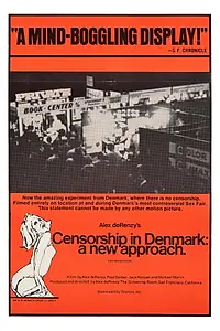 Постер к фильму «Pornography in Denmark: A New Approach (1970)»