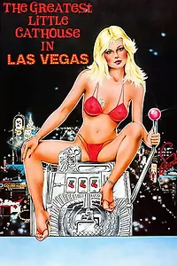 Главный постер фильма «The Best Little Cathouse in Las Vegas (1982)»