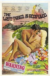 Главный постер фильма «The Last Tango in Acapulco (1973)»