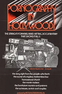 Главный постер фильма «Pornography in Hollywood (1972)»