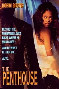 Главный постер фильма «The Penthouse (1989)»