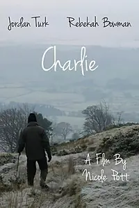Постер к фильму «Charlie (2016)»