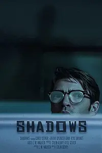 Постер к фильму «Shadows (2015)»